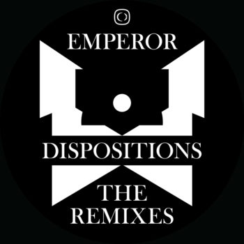 Dispositions The Remixes