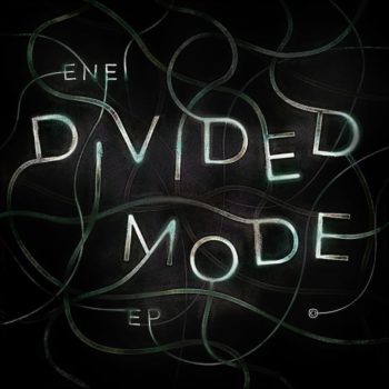 Divided Mode EP